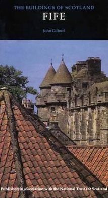 Cover for John Gifford · Fife - Pevsner Buildings of Scotland                    (Yale) (Hardcover Book) [New edition] (1988)