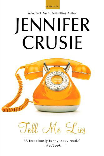 Cover for Jennifer Crusie · Tell Me Lies (Paperback Book) [1 Reprint edition] (2010)
