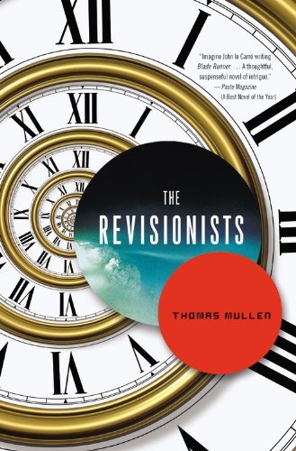 Cover for Thomas Mullen · The Revisionists (Paperback Book) (2012)