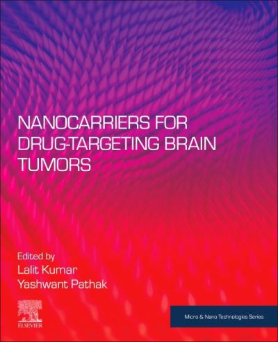 Cover for Lalit Kumar · Nanocarriers for Drug-Targeting Brain Tumors - Micro &amp; Nano Technologies (Paperback Book) (2022)