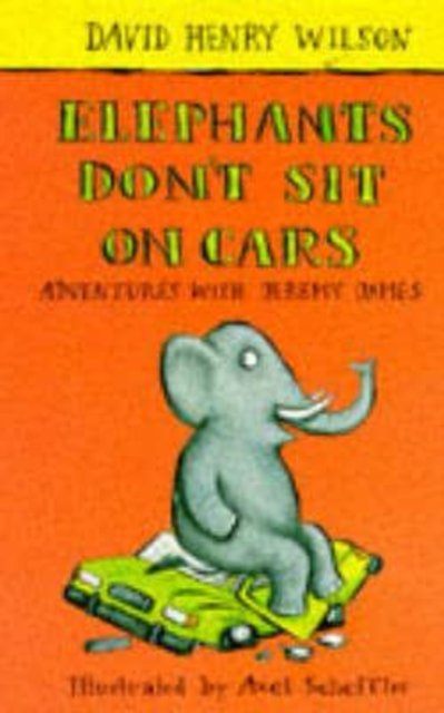 Elephants Don't Sit on Cars - David Henry Wilson - Andere -  - 9780330345736 - 