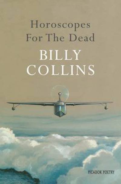 Cover for Billy Collins · Horoscopes for the Dead (Paperback Book) (2011)