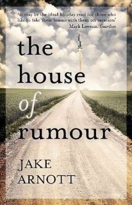 Cover for Jake Arnott · The House of Rumour (Paperback Book) (2013)