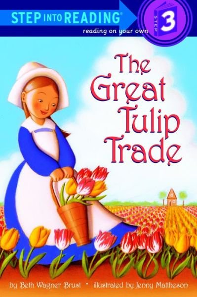 Cover for Beth Wagner Brust · The great tulip trade (Book) [1st edition] (2005)