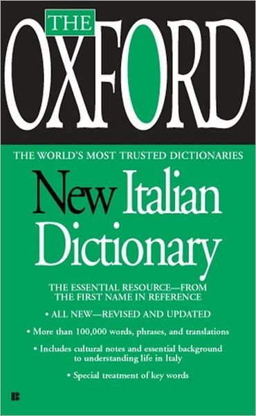 Cover for Oxford University Press · The Oxford New Italian Dictionary (Paperback Book) [Bilingual edition] (2007)
