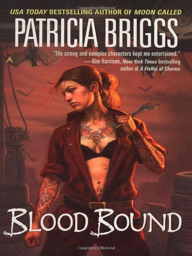 Cover for Patricia Briggs · Blood Bound - A Mercy Thompson Novel (Taschenbuch) [First Printing edition] (2007)