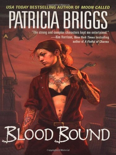 Cover for Patricia Briggs · Blood Bound - A Mercy Thompson Novel (Paperback Bog) [First Printing edition] (2007)