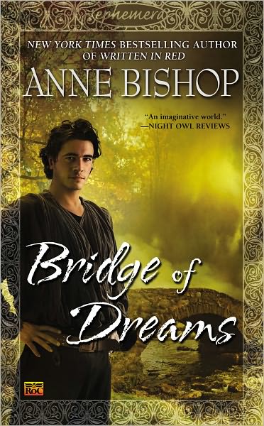 Cover for Anne Bishop · Bridge of Dreams (Paperback Bog) (2013)