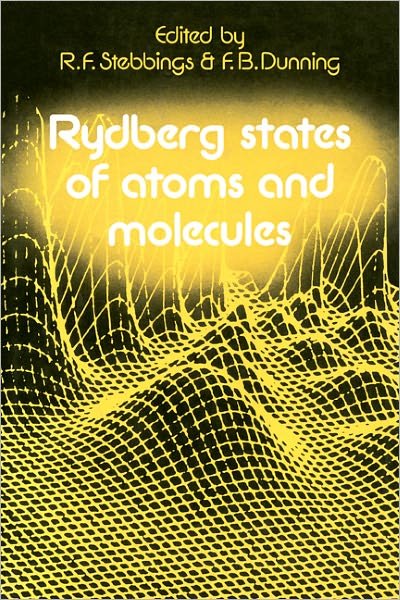 Cover for R F Stebbings · Rydberg States of Atoms and Molecules (Pocketbok) (2011)