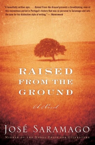 Cover for José Saramago · Raised from the Ground (Paperback Book) [Reprint edition] (2013)