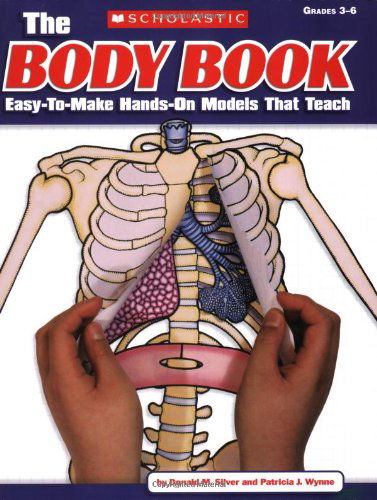 Cover for Patricia J. Wynne · The Body Book: Easy-to-make Hands-on Models That Teach (Paperback Book) [6.1.2008 edition] (2008)