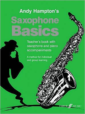 Cover for Andy Hampton · Saxophone Basics Teacher's book (Alto Saxophone) - Basics Series (Paperback Book) (2000)