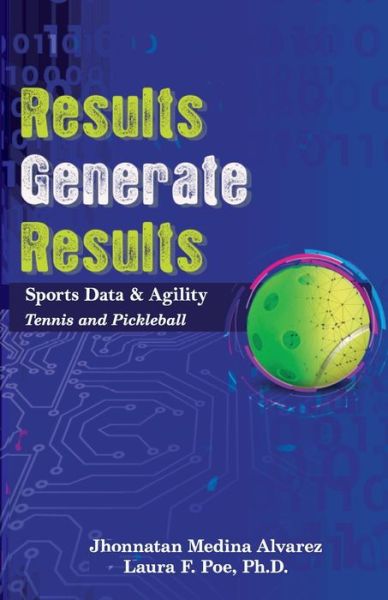 Cover for Jhonnatan Medina Alvarez · Results Generate Results (Book) (2022)