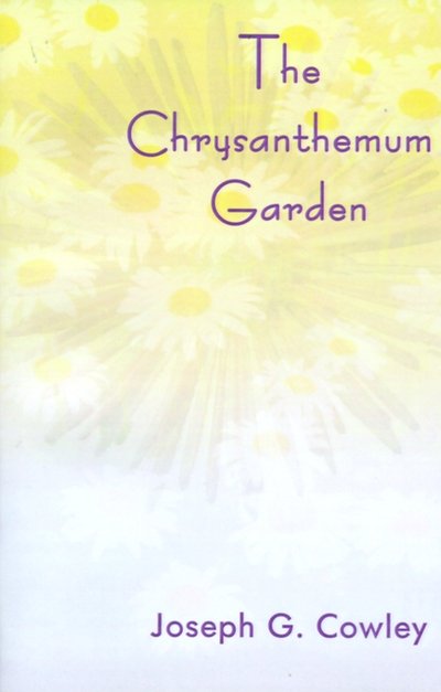 Cover for Joseph Cowley · The Chrysanthemum Garden (Paperback Book) (2000)