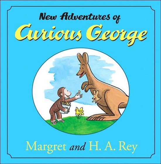 Cover for H. A. Rey · The New Adventures of Curious George - Curious George (Gebundenes Buch) (2006)
