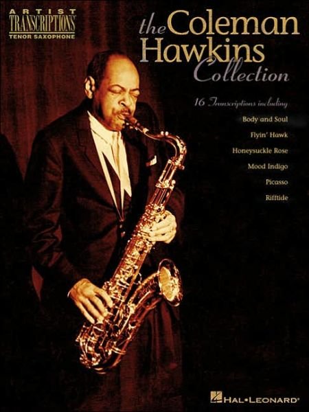 Cover for Coleman Hawkins · The Coleman Hawkins Collection: Artist Transcriptions - Tenor Sax (Paperback Bog) (2003)