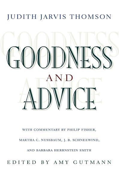 Cover for Judith Jarvis Thomson · Goodness and Advice - The University Center for Human Values Series (Paperback Book) (2003)