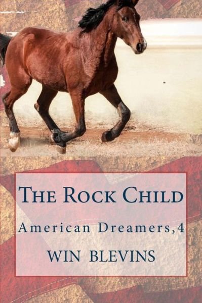 Cover for Win Blevins · The Rock Child (Paperback Bog) (2015)