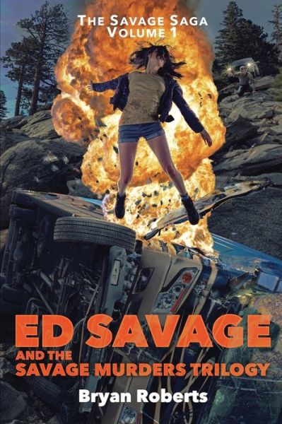 Cover for Bryan Roberts · Ed Savage And The Savage Murders Trilogy (Paperback Book) (2016)