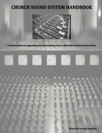 Cover for Christian Robinson · Church Sound System Handbook (Paperback Bog) (2017)