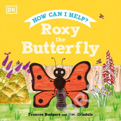 Cover for Frances Rodgers · Roxy the Butterfly - Roly and Friends (Hardcover Book) (2022)