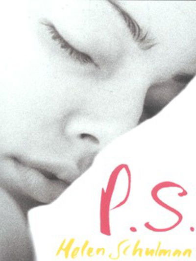 Cover for Helen Schulman · P.s. (Paperback Book) (2002)