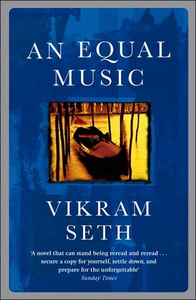 Cover for Vikram Seth · An Equal Music: A powerful love story from the author of A SUITABLE BOY (Taschenbuch) (2004)
