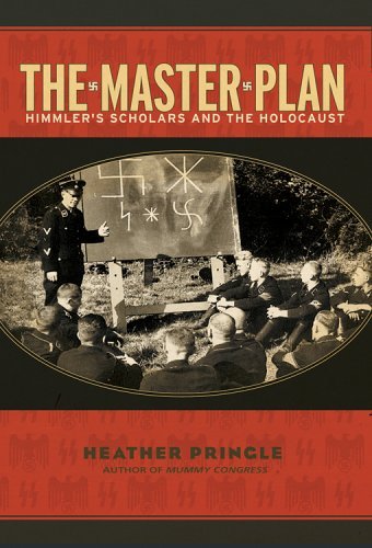 Cover for Heather Pringle · The Master Plan: Himmler's Scholars and the Holocaust (Paperback Book) [Reprint edition] (2007)