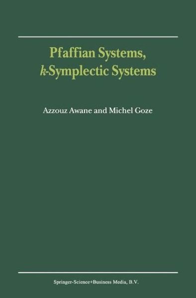 Cover for Azzouz Awane · Pfaffian Systems, K-symplectic Systems (Gebundenes Buch) (2000)
