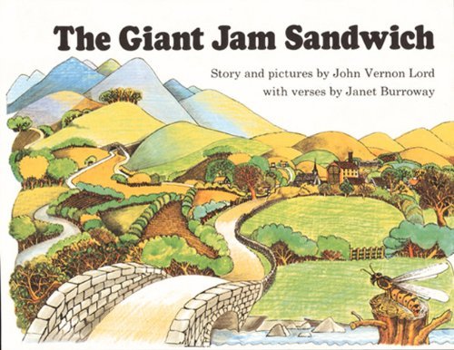 Cover for John Vernon Lord · The Giant Jam Sandwich (Hardcover Book) [Turtleback School &amp; Library Binding edition] (1987)