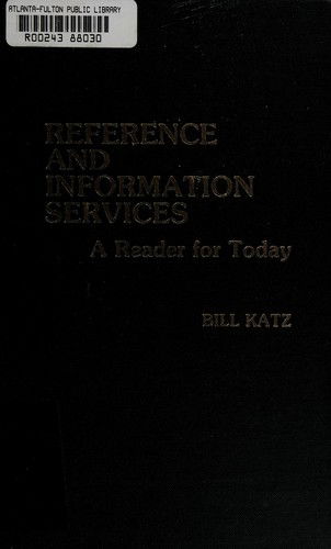 Cover for Bill Katz · Reference and Information Services: A Reader for Today (Hardcover Book) (1986)