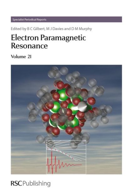 Cover for Royal Society of Chemistry · Electron Paramagnetic Resonance: Volume 21 - Specialist Periodical Reports (Hardcover bog) (2008)