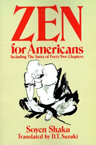 Cover for Soyen Shaku · Zen for Americans: Including the &quot;Sutra of Forty-two Chapters&quot; (Pocketbok) [New edition] (1974)