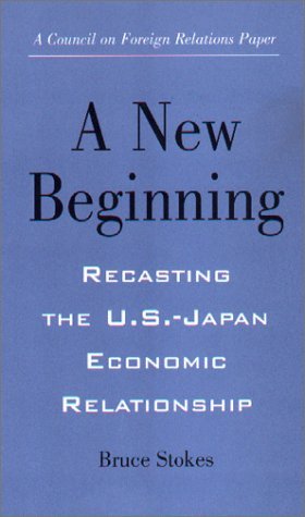 New Beginning: Recasting U.S. - Stokes - Libros - Brookings Institution - 9780876092736 - 1 de julio de 2000