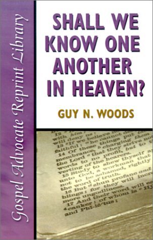 Cover for Guy N. Woods · Shall We Know One Another in Heaven (Paperback Book) (2001)