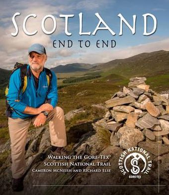 Cover for Cameron McNeish · Scotland End to End: Walking the Gore-Tex Scottish National Trail (Hardcover Book) (2012)