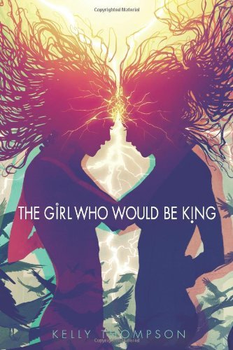 The Girl Who Would Be King - Kelly Thompson - Böcker - 1979 Semi-Finalist, Incorporated - 9780988269736 - 16 december 2012