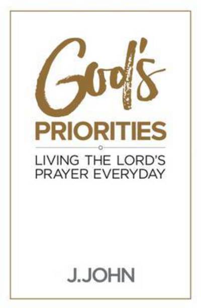 Cover for J. John · God's Priorities (Hardcover Book) (2016)