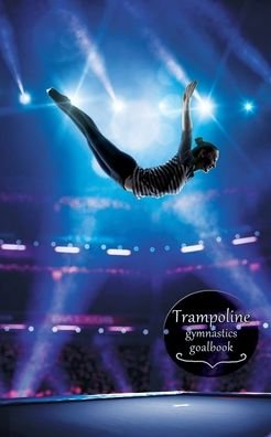 Cover for Dream Co Publishing · Trampoline Gymnastics Goalbook #14 (Pocketbok) (2020)
