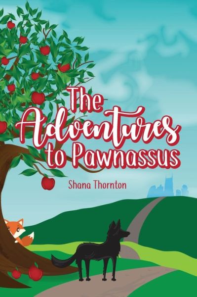 Cover for Shana Thornton · The Adventures to Pawnassus (Pocketbok) (2019)