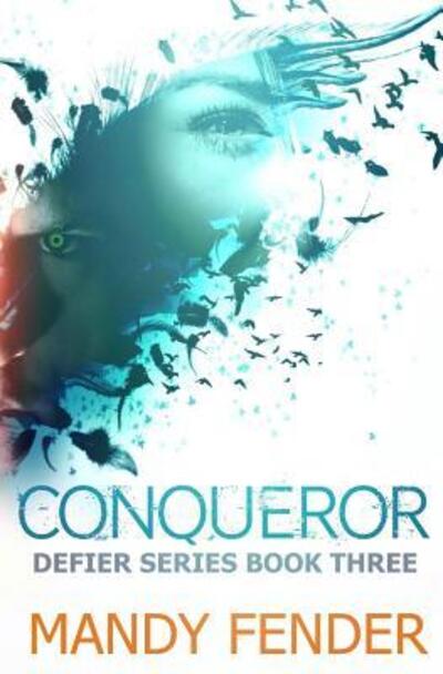 Cover for Mandy Fender · Conqueror (Paperback Bog) (2017)