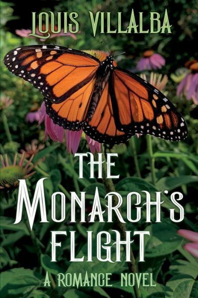 Cover for Louis Villalba · The Monarch's Flight (Paperback Book) (2021)