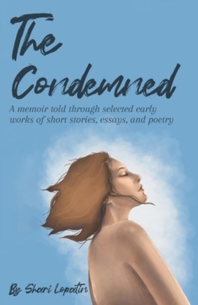 Cover for Shari Lopatin · The Condemned (Book) (2023)