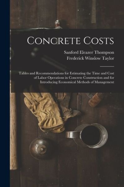 Cover for Frederick Winslow Taylor · Concrete Costs (Bog) (2022)