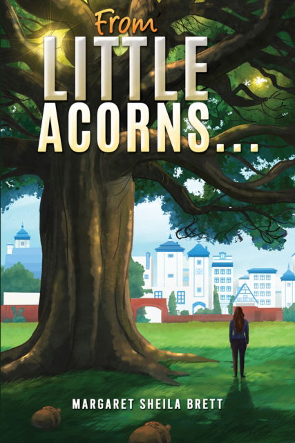 Cover for Margaret Sheila Brett · From Little Acorns… (Paperback Book) (2025)