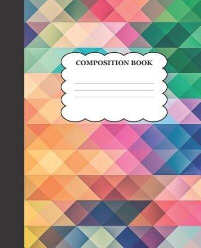 Cover for Gmurphy Publishing · Multi-Colored Composition Book (Taschenbuch) (2019)