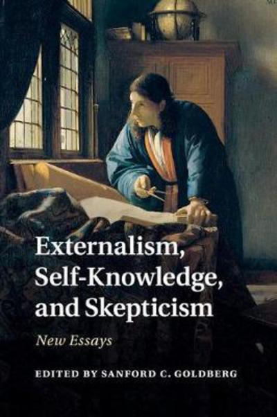 Cover for Sanford C Goldberg · Externalism, Self-Knowledge, and Skepticism: New Essays (Taschenbuch) (2018)