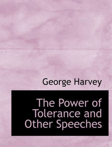 Cover for Harvey · The Power of Tolerance and Other Speeches (Paperback Book) (2009)