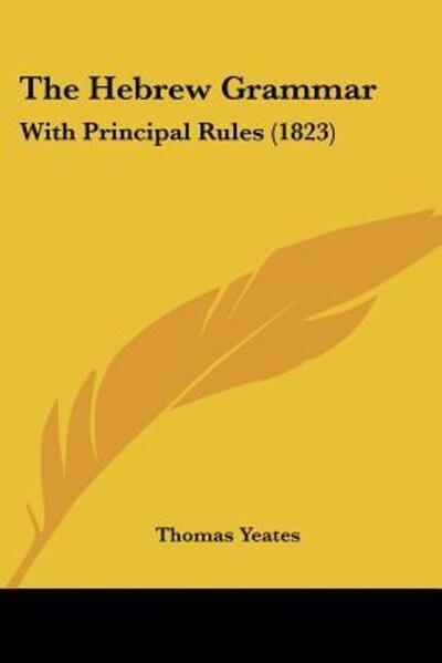 Cover for Thomas Yeates · The Hebrew Grammar (Paperback Book) (2009)