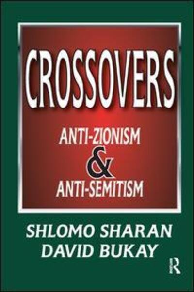 Cover for Shlomo Sharan · Crossovers: Anti-zionism and Anti-semitism (Taschenbuch) (2017)